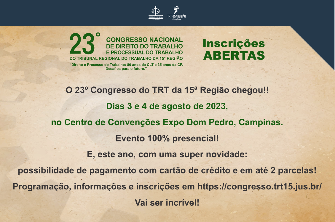 Leia mais sobre o artigo Estão abertas as inscrições para o 23º Congresso Nacional de Direito do Trabalho e Processual do Trabalho