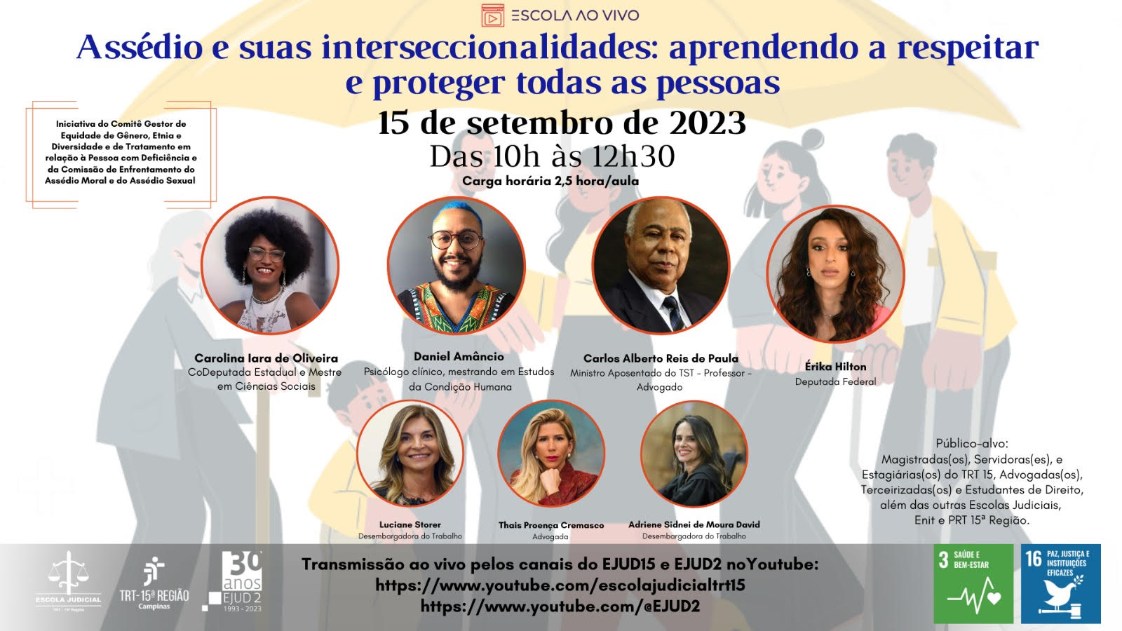 No momento você está vendo Comitê de Equidade de Gênero convida para o evento “Escola ao Vivo” com o tema “Assédio e suas interseccionalidades”