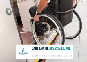 Leia mais sobre o artigo TRT-15 lança Cartilha de Acessibilidade