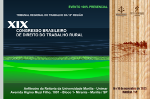 Leia mais sobre o artigo TRT-15 abre inscrições para o XIX Congresso de Direito do Trabalho Rural em Marília