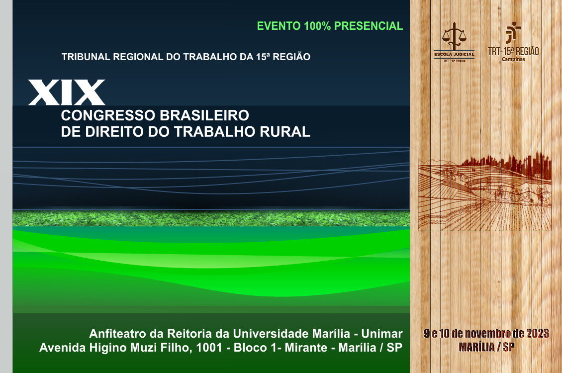 No momento você está vendo TRT-15 abre inscrições para o XIX Congresso de Direito do Trabalho Rural em Marília
