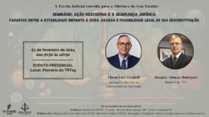 Leia mais sobre o artigo Aula magna sobre “ação rescisória e segurança jurídica” marca abertura do Ano Escolar da Ejud-15