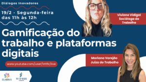 Leia mais sobre o artigo Laboratório de Inovação do TRT-15 promove diálogo sobre gamificação do trabalho e plataformas digitais