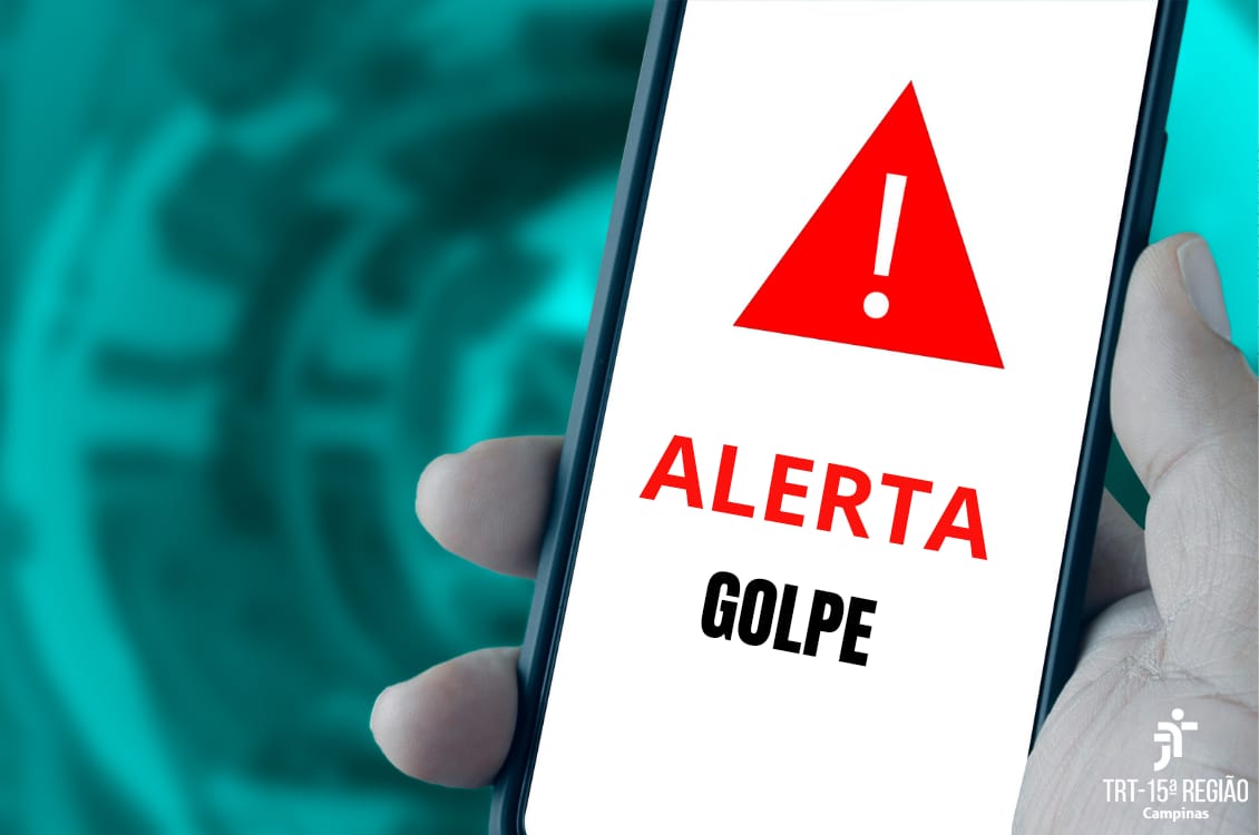 Leia mais sobre o artigo TRT-15 renova o alerta sobre tentativas de golpes envolvendo o pagamento de precatórios