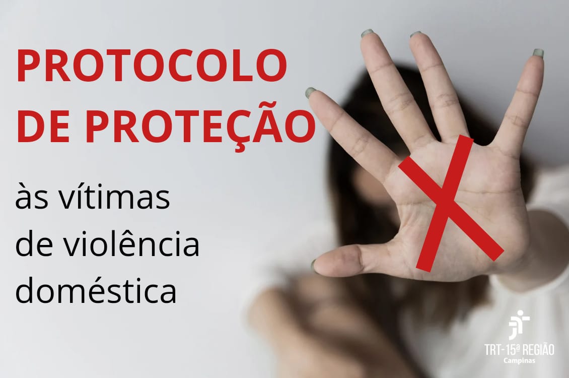 No momento você está vendo TRT-15 divulga protocolo de proteção às vítimas de violência doméstica