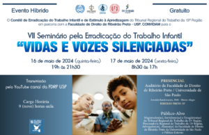 Leia mais sobre o artigo TRT-15 promove em Ribeirão Preto o VII Seminário pela Erradicação do Trabalho Infantil “Vidas e vozes silenciadas”