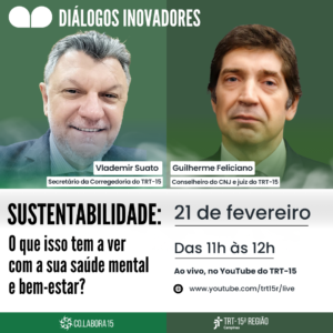 Leia mais sobre o artigo Diálogos Inovadores debate às 11h de sexta-feira (21/2) sustentabilidade e seu impacto no trabalho e na vida pessoal