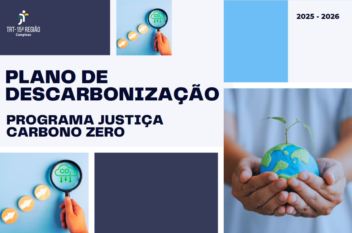 No momento você está vendo TRT-15 lança Plano de Descarbonização e reforça compromisso com a sustentabilidade