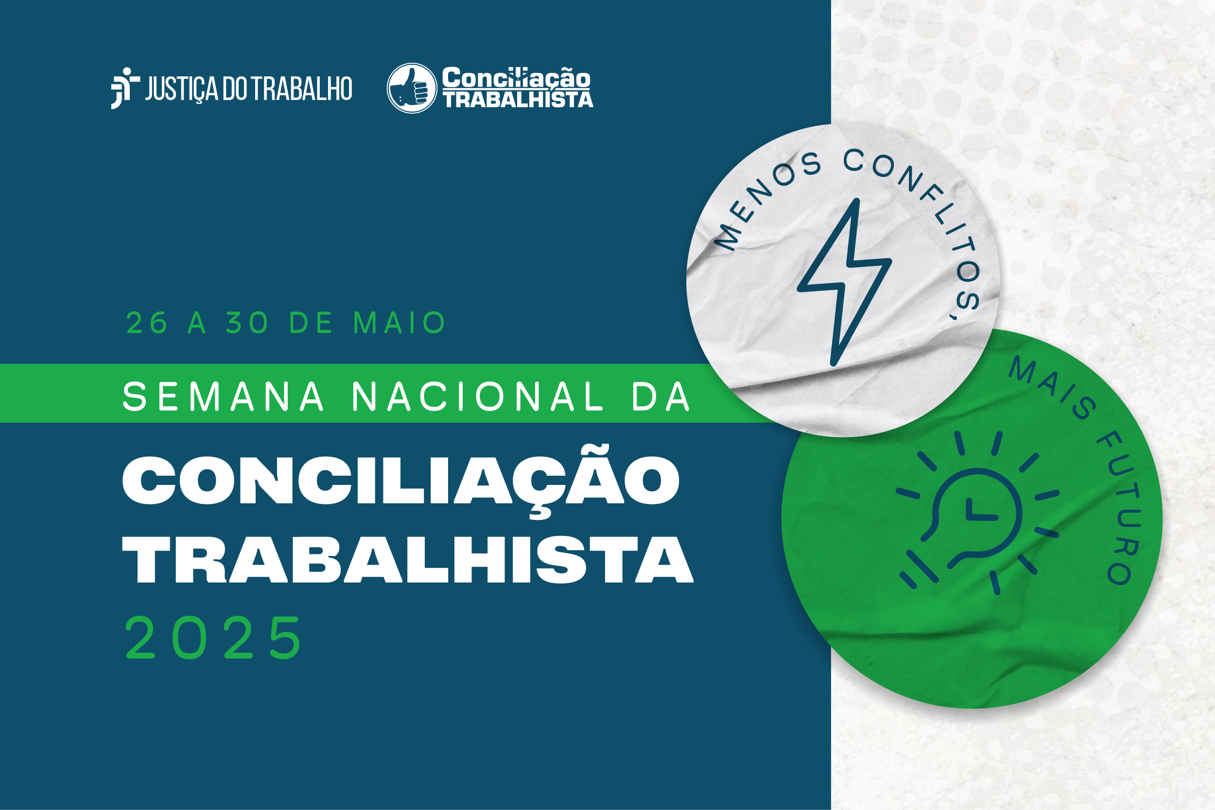 No momento você está vendo Quer conciliar? Inscreva-se na Semana Nacional da Conciliação Trabalhista!