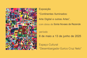 Leia mais sobre o artigo Exposição “Continentes Iluminados: Arte Digital e outras Artes” abre ciclo 2025 do Espaço Cultural do TRT-15