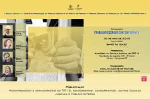 Leia mais sobre o artigo Ejud-15 está com inscrições abertas para seminário sobre trabalho escravo contemporâneo