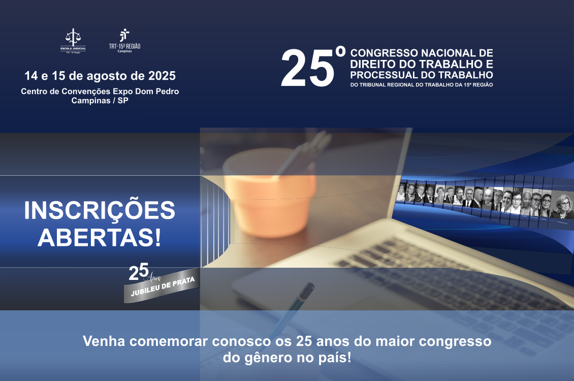 No momento você está vendo Últimos dias para garantir o valor promocional da inscrição para o 25º Congresso de Direito do Trabalho