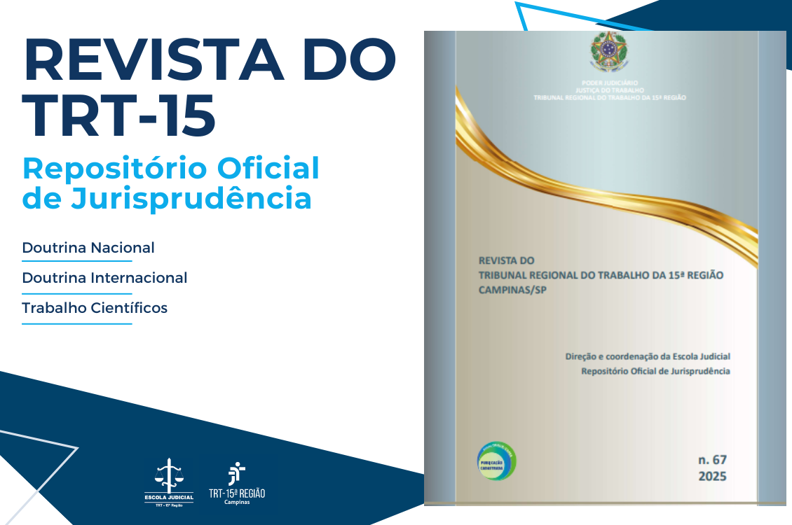 No momento você está vendo Nova edição da Revista do TRT-15 analisa os desafios presentes e futuros do Direito do Trabalho