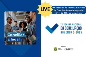 Leia mais sobre o artigo TRT-15 abre oficialmente na segunda, às 13h, a 20ª Semana Nacional da Conciliação, com live no instagram