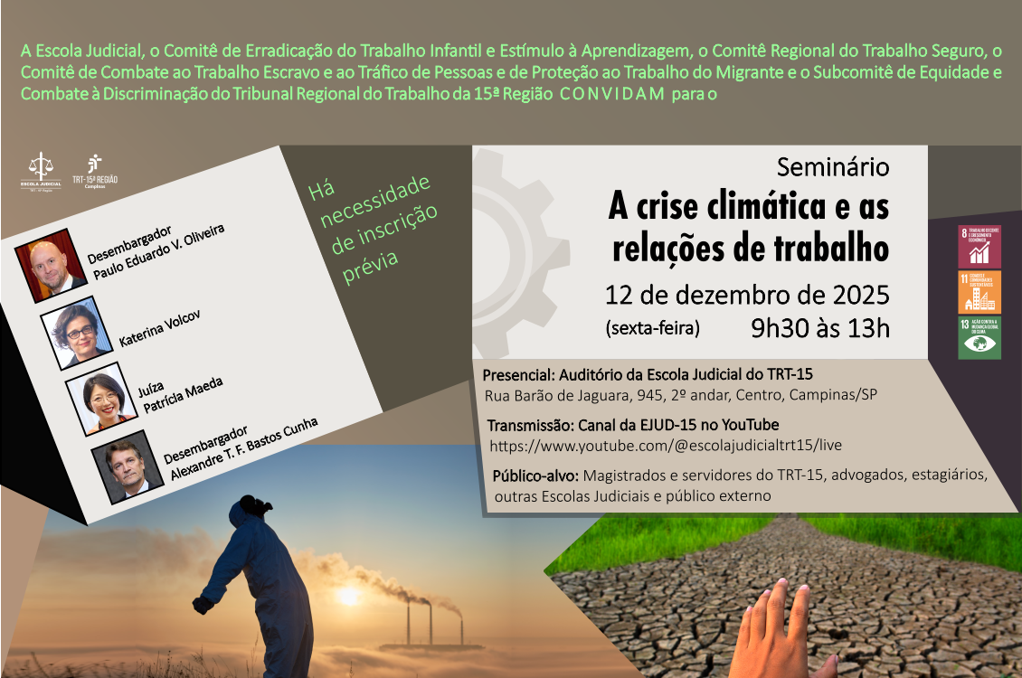 No momento você está vendo Abertas as inscrições para o seminário “A crise climática e as relações de trabalho”
