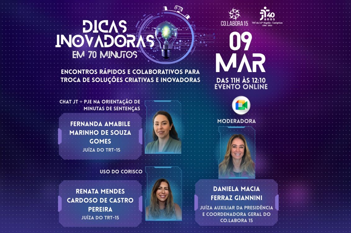 No momento você está vendo Co.Labora 15 promove 3ª edição de “Dicas Inovadoras em 70 Minutos” aplicadas à rotina jurisdicional