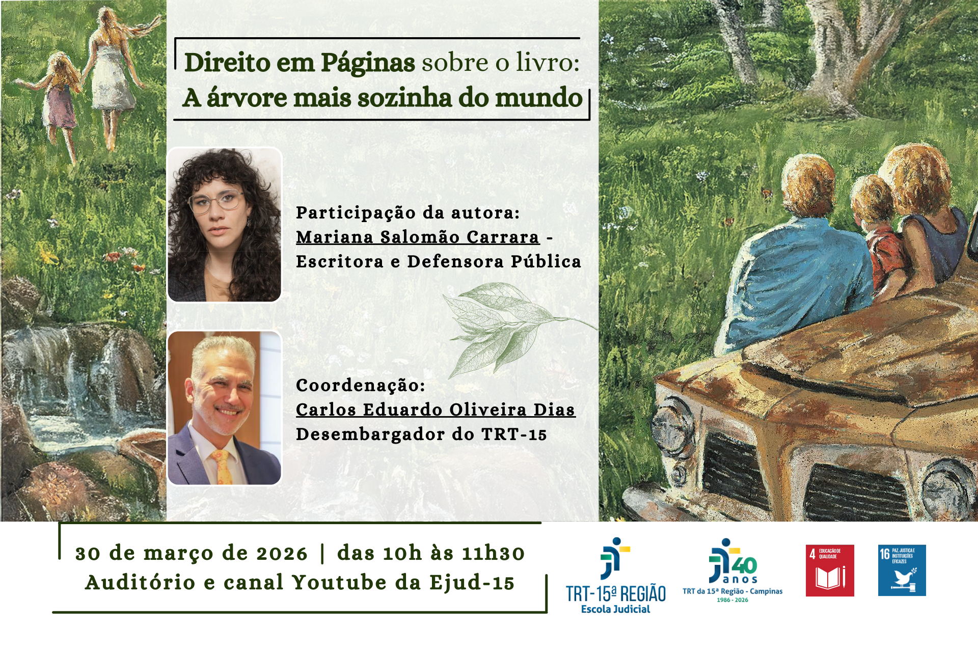 No momento você está vendo Projeto Direito em Páginas debate na EJud-15 o livro “A árvore mais sozinha do mundo”