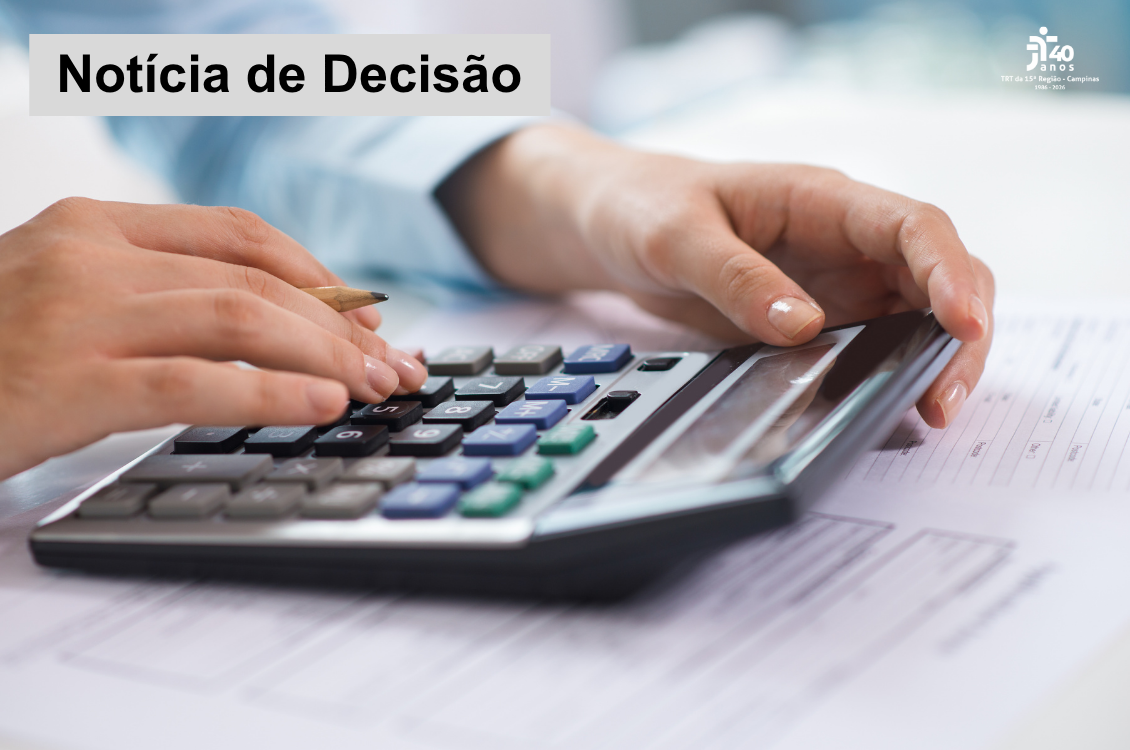 No momento você está vendo 8ª Câmara reconhece preclusão e impede rediscussão de cálculos em execução trabalhista