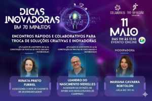 Leia mais sobre o artigo “Dicas Inovadoras em 70 Minutos” aborda uso de assistentes de IA e soluções digitais de apoio à atividade jurisdicional