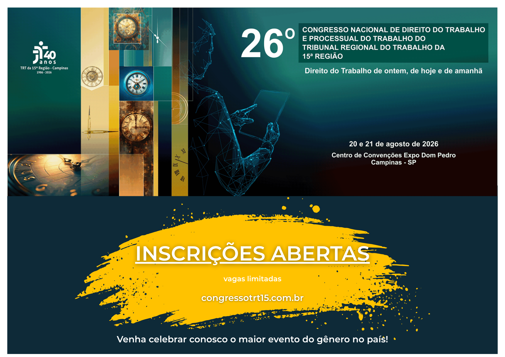 Leia mais sobre o artigo Abertas as inscrições para o 26º Congresso Nacional do TRT-15