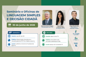 Leia mais sobre o artigo Ejud-15 promove o “Seminário e Oficinas de Linguagem Simples e Decisão Cidadã”