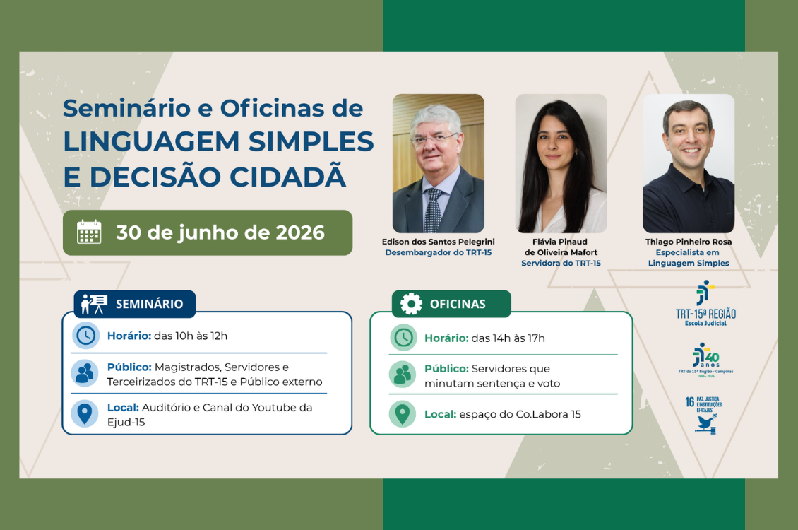 No momento você está vendo Ejud-15 promove o “Seminário e Oficinas de Linguagem Simples e Decisão Cidadã”